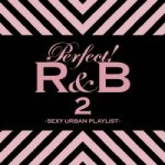 【CD】パーフェクト!R&B 2-SEXY URBAN PLAYLIST- オムニバス