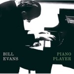 ビル・エヴァンス/ピアノ・プレイヤー 【Blu-specCD2】　SICP-30281