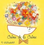 T-SQUARE/creme　de　la　creme【CD】