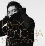 【SALE期間中20%OFF!】 パク・ヨンハ [初回生産限定盤] [CD]PCCA-2773