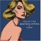 アナスタシア・リュトヴァ(vo)/お熱いジャズがお好き【CD】